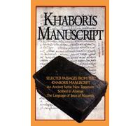 Enlightenment: Enlightenment from the Aramaic: Selected Passages Form the Khabouris Manuscript an Ancient Text of the Syriac New Testament