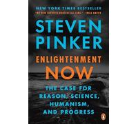 Enlightenment Now: The Case for Reason, Science, Human - Paperback / softback N