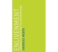 Enlivenment: Toward a Poetics for the Anthropocene: 16 (Untimely Meditations) (Untimely Meditations, 16)