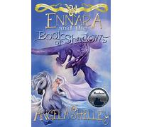 Ennara and the Book of Shadows: Volume 2