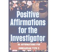 Enneagram-Inspired Coloring Book Type 5: Calming patterns, inspiration, positive growth, hope, and healing: Type 5: The Investigator: Enneagram 5 ... (Enneagram-Inspired Coloring Book Series)