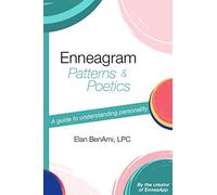 Enneagram Patterns & Poetics: A guide to understanding personality