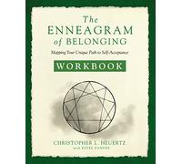ENNEAGRM OF BELONGNG WKBK SC: Mapping Your Unique Path to Self-Acceptance