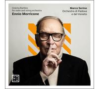Marco Serino – Morricone: Cinema Rarities for Violin and String Orchestra – Arcana
