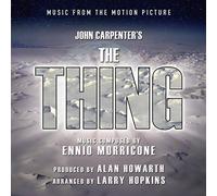 ennio morricone;John Carpenter;Alan Howarth;Larry Hopkins - JOHN CARPENTER'S THE THING - Music from the Motion Picture by Ennio Morricone by ennio morricone