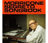 Ennio Morricone - Morricone Segreto Songbook