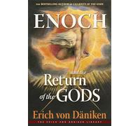 Enoch and the Return of the Gods (Erich von Daniken Library)