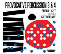 Enoch Light and the Light Brigade – Provocative Percussion 3 & 4 – Sepia