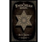 Enochian Magic (Witch's Practice)