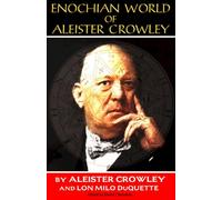 Enochian World of Aleister Crowley