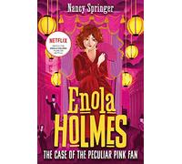 Enola Holmes 4: The Case of the Peculiar Pink Fan