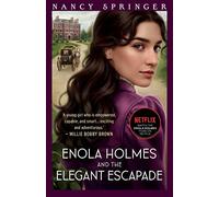 Enola Holmes and the Elegant Escapade: Enola Holmes 8