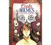 Enola Holmes Y El Enigma de Las Amapolas / Enola Holmes: The Case of the Bizarre Bouquets: Have You Seen the Darkness? (Enola Holmes.La Novela Gráfica)