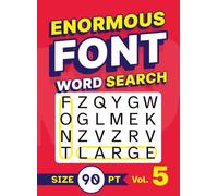 Enormous Font Word Search Size 90 pt Vol. 5: Low Vision Puzzle Book with Super XL Letters for Visually Impaired Adults