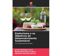 Enoturismo e os Objetivos de Desenvolvimento Sustentavel