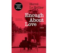 Enough About Love: A Novel