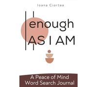 Enough As I Am: A Peace of Mind Word Search Journal