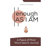 Enough As I Am: A Peace of Mind Word Search Journal