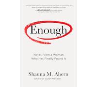 Enough: How One Woman Moved from Silence to Rage to Finding Her Voice