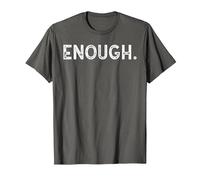 Enough Human Rights Peaceful Protest Rally March Men Women T-Shirt, Men, Asphalt Grey, Small