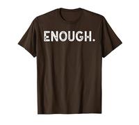 Enough Human Rights Peaceful Protest Rally March Men Women T-Shirt, Men, Brown, Small