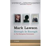 Enough Is Enough: or, The Emergency Government