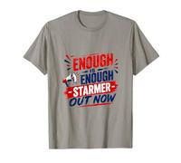 Enough is Enough Starmer Out Now Protest Design T-Shirt