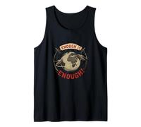 Enough is Enough T-Shirt - Anti-War Peace Activist Graphic Tank Top