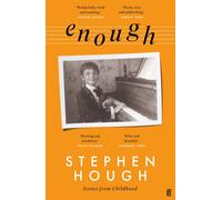 Enough : Scenes from Childhood