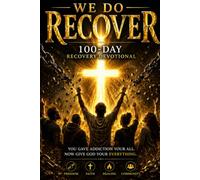 Enough: We Do Recover 100 day devotional men and women