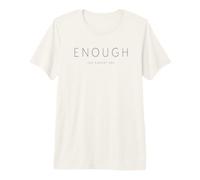 Enough You Already are Self Worth Confidence Minimalist Art Premium T-Shirt