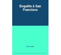 Enquête à San Francisco