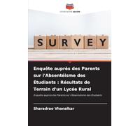 Enquête auprès des Parents sur l'Absentéisme des Étudiants: Résultats de Terrain d'un Lycée Rural