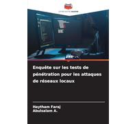 Enquête sur les tests de pénétration pour les attaques de réseaux locaux