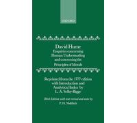 Enquiries: Concerning Human Understanding and Concerning The Principles Of Morals