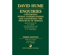 Enquiries Concerning Human Understanding and Concerning the Principles of Morals