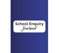 Enquiry Journal for Schools