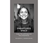Enraptured Space: Gender, Class, and Ecology in the Work of Paula Meehan