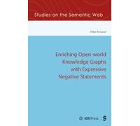 Enriching Open-world Knowledge Graphs with Expressive Negative Statements