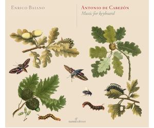 Enrico Baiano - Antonio de Cabezon - Music for Keyboards
