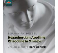 Enrico Bissolo - Johann Pachelbel: Hexachordum Apollinis; Chaconne in C major