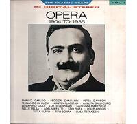 Enrico Caruso, Feodor Chaliapin, Peter Dawson... - Opera 1904 to 1935