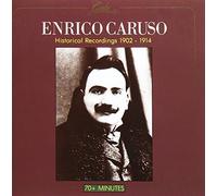 Enrico Caruso: Historical Recordings 1902 - 1914 by Gala Import
