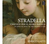 Enrico Gatti - Stradella: The Two Christmas Cantatas/Cantate per Il SS:mo Natale