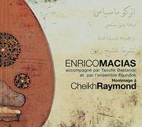Enrico Macias - Hommage a Cheikh Raymond