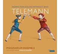 Enrico Onofri; Imaginarium Ensemble - Telemann: Works for violins without bass