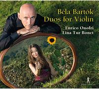 Enrico Onofri; Lina Tur Bonet - Bartok/Vivaldi - Duos for Violin