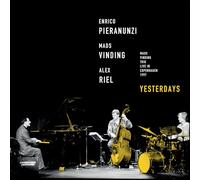 Enrico Pieranunzi/Mads Vinding/Alex Riel - Yesterdays