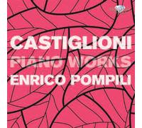 Enrico Pompili - Castiglioni - Piano Works
