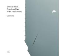 Enrico Rava; Fearless Five; Joe Lovano - Enrico Rava; Fearless Five with Joe Lovano: Corners